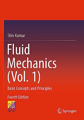 9783030997649: Fluid Mechanics (Vol. 1): Basic Concepts and Principles
