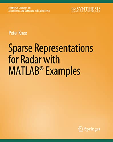 Beispielbild fr Sparse Representations for Radar with MATLAB Examples zum Verkauf von Chiron Media