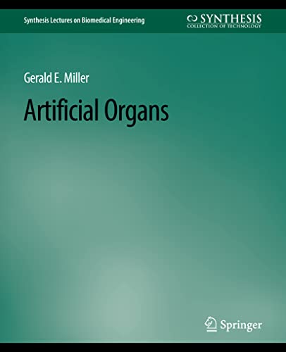 9783031004834: Artificial Organs (Synthesis Lectures on Biomedical Engineering)