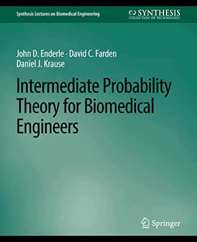 9783031004865: Intermediate Probability Theory for Biomedical Engineers (Synthesis Lectures on Biomedical Engineering)