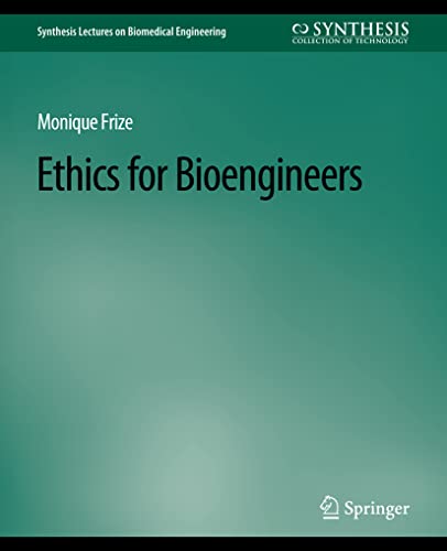 Beispielbild fr Ethics for Bioengineers zum Verkauf von Chiron Media