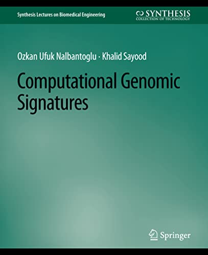 Stock image for Computational Genomic Signatures (Synthesis Lectures on Biomedical Engineering) for sale by Lucky's Textbooks