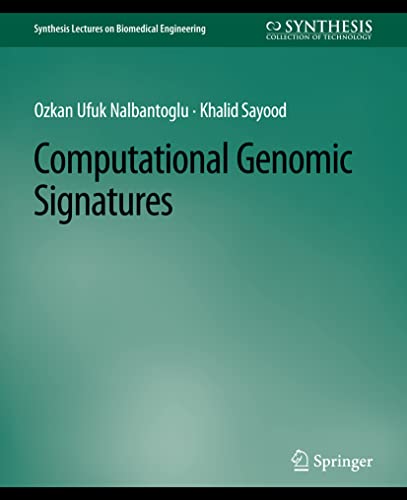 9783031005220: Computational Genomic Signatures (Synthesis Lectures on Biomedical Engineering)