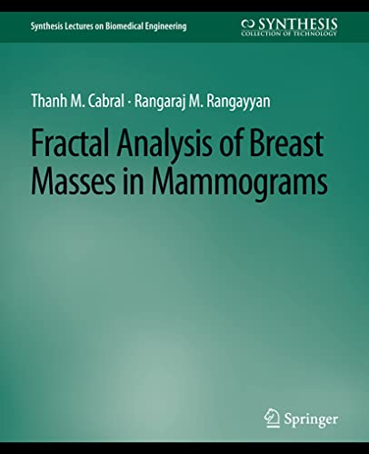 9783031005268: Fractal Analysis of Breast Masses in Mammograms (Synthesis Lectures on Biomedical Engineering)