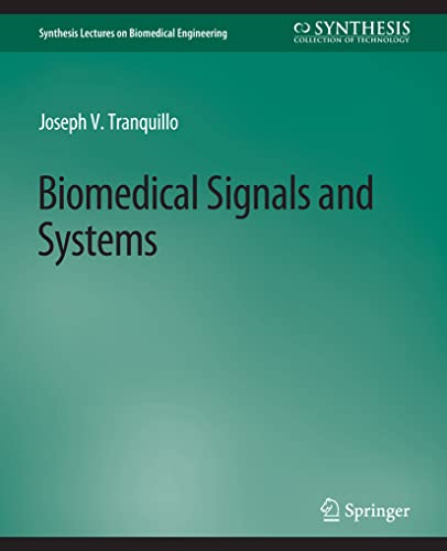 Stock image for Biomedical Signals and Systems (Synthesis Lectures on Biomedical Engineering) for sale by Lucky's Textbooks