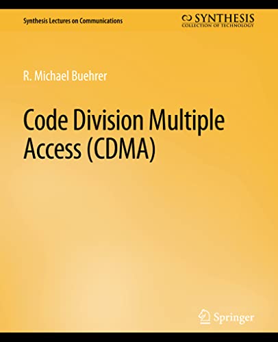 9783031005459: Code Division Multiple Access (CDMA)