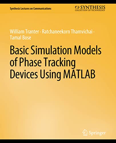 9783031005480: Basic Simulation Models of Phase Tracking Devices Using MATLAB