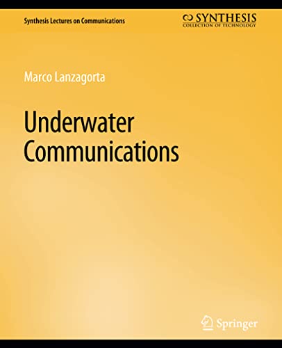 9783031005503: Underwater Communications (Synthesis Lectures on Communications)