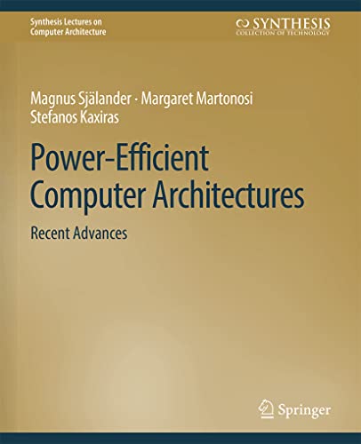 9783031006173: Power-Efficient Computer Architectures: Recent Advances