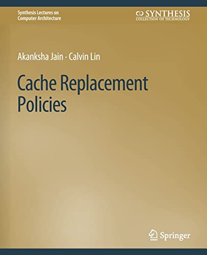 9783031006340: Cache Replacement Policies