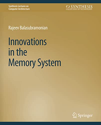 Imagen de archivo de Innovations in the Memory System (Synthesis Lectures on Computer Architecture) a la venta por Lucky's Textbooks