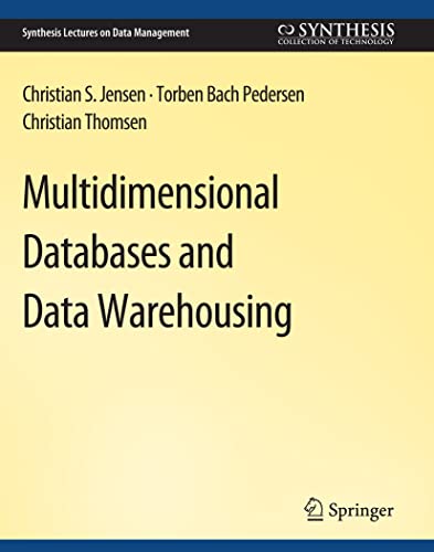 Stock image for Multidimensional Databases and Data Warehousing for sale by Chiron Media