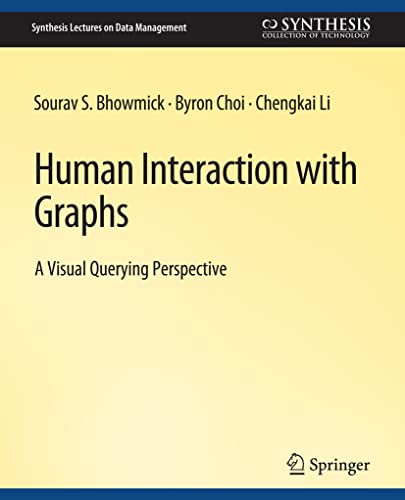 9783031007330: Human Interaction with Graphs