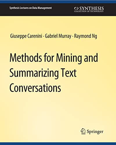 Stock image for Methods for Mining and Summarizing Text Conversations for sale by Chiron Media