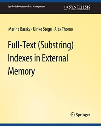 Imagen de archivo de Full-Text (Substring) Indexes in External Memory a la venta por Chiron Media