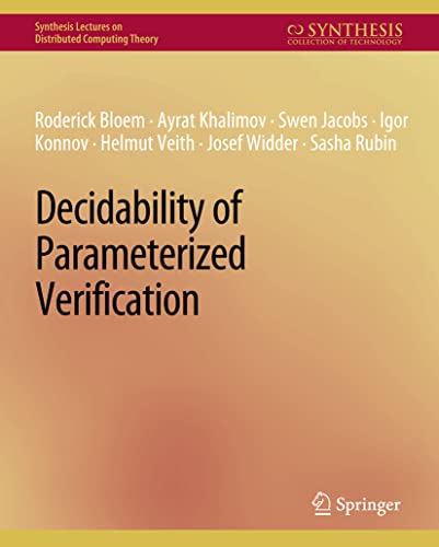 9783031008832: Decidability of Parameterized Verification (Synthesis Lectures on Distributed Computing Theory)