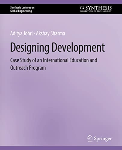 Stock image for Designing Development : Case Study of an International Education and Outreach Program for sale by Chiron Media