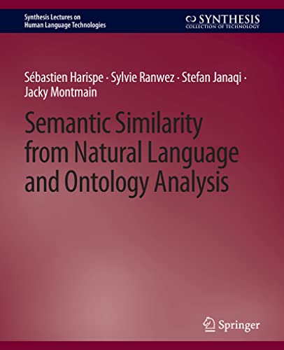 Stock image for Semantic Similarity from Natural Language and Ontology Analysis for sale by Chiron Media