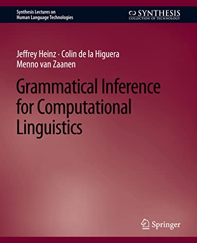 9783031010316: Grammatical Inference for Computational Linguistics (Synthesis Lectures on Human Language Technologies)