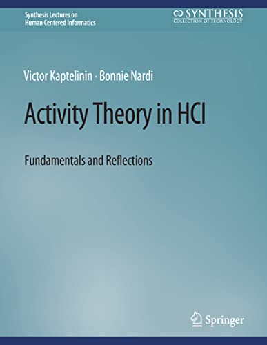 Stock image for Activity Theory in HCI : Fundamentals and Reflections for sale by Chiron Media