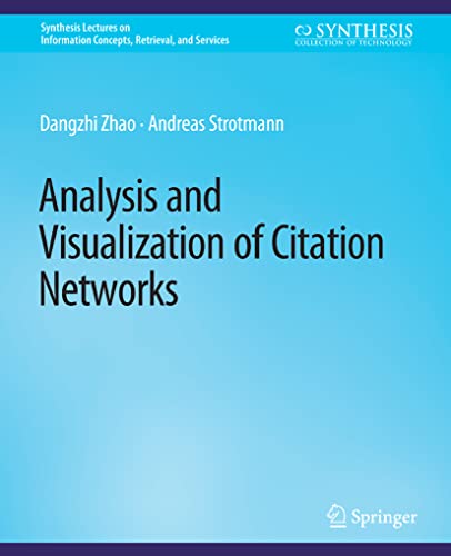 9783031011634: Analysis and Visualization of Citation Networks