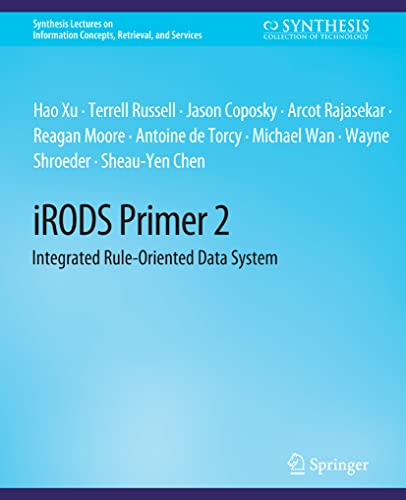 9783031011818: iRODS Primer 2: Integrated Rule-Oriented Data System