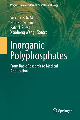 9783031012365: Inorganic Polyphosphates: From Basic Research to Medical Application: 61 (Progress in Molecular and Subcellular Biology, 61)