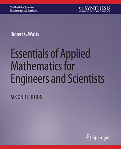9783031012761: Essentials of Applied Mathematics for Engineers and Scientists