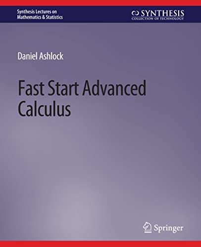 9783031012945: Fast Start Advanced Calculus