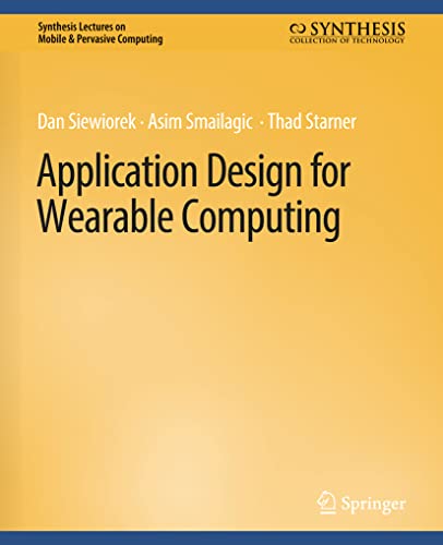 Stock image for Application Design for Wearable Computing for sale by Chiron Media