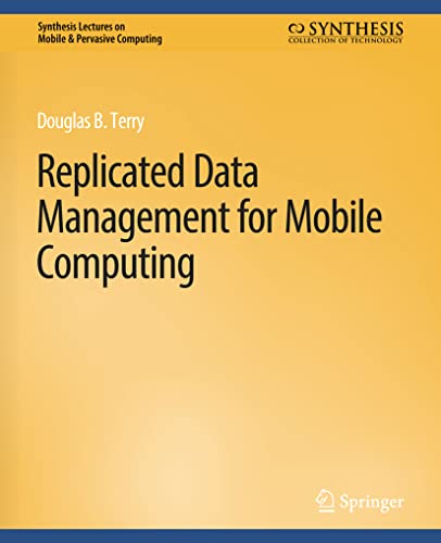 Beispielbild fr Replicated Data Management for Mobile Computing zum Verkauf von Chiron Media