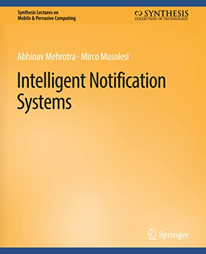 9783031013591: Intelligent Notification Systems