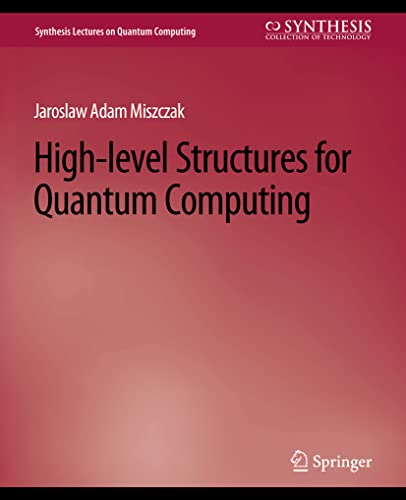 Stock image for High Level Structures for Quantum Computing for sale by Chiron Media