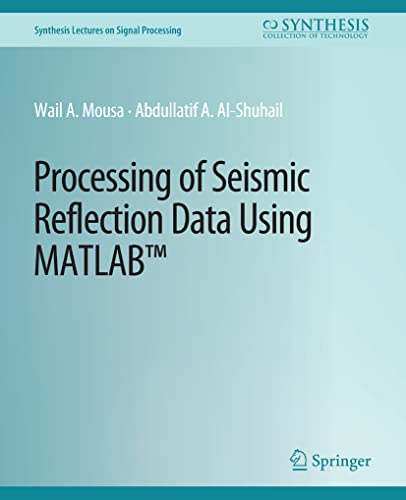 Stock image for Processing of Seismic Reflection Data Using MATLAB for sale by Chiron Media