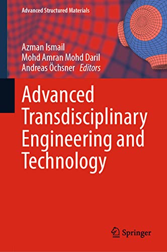 9783031014871: Advanced Transdisciplinary Engineering and Technology: 174