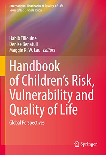 Imagen de archivo de Handbook of Children s Risk, Vulnerability and Quality of Life: Global Perspectives a la venta por Revaluation Books