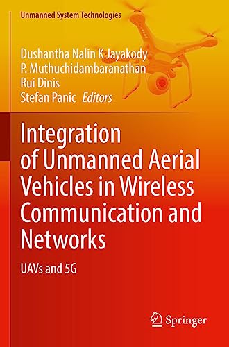 Stock image for Integration of Unmanned Aerial Vehicles in Wireless Communication and Networks : UAVs and 5G for sale by Ria Christie Collections