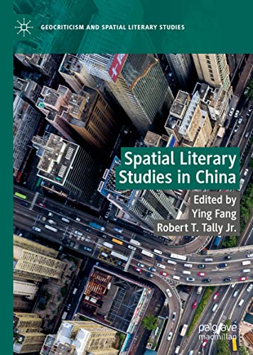 ,Spatial Literary Studies in China