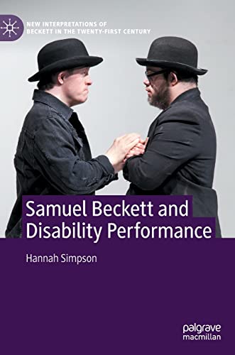 9783031041327: Samuel Beckett and Disability Performance (New Interpretations of Beckett in the Twenty-First Century)