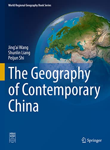 9783031041570: The Geography of Contemporary China (World Regional Geography Book Series)