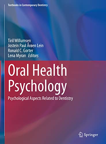 9783031042478: Oral Health Psychology: Psychological Aspects Related to Dentistry (Textbooks in Contemporary Dentistry)