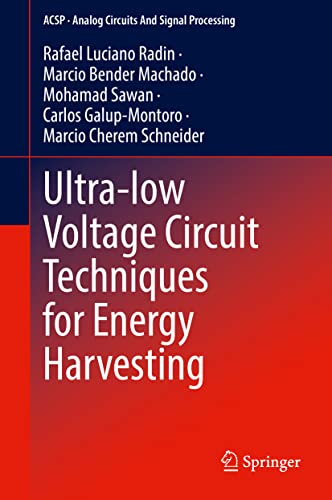 Stock image for Ultra-low Voltage Circuit Techniques for Energy Harvesting for sale by Revaluation Books