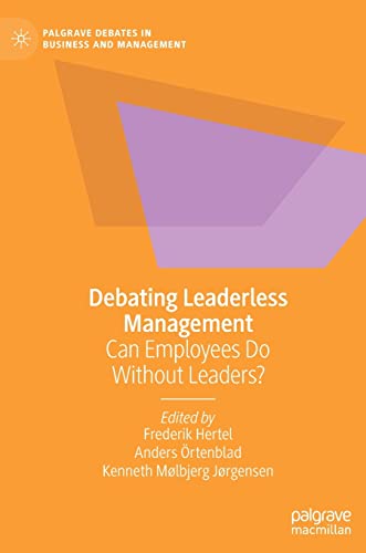 Imagen de archivo de Debating Leaderless Management: Can Employees Do Without Leaders? a la venta por ThriftBooks-Dallas