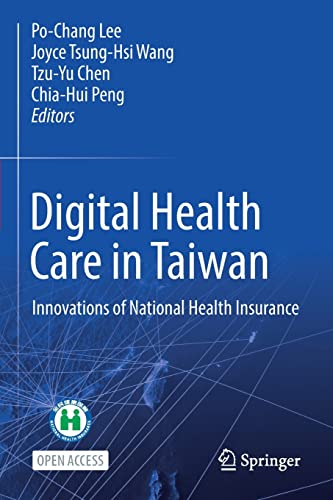 9783031051623: Digital Health Care in Taiwan: Innovations of National Health Insurance