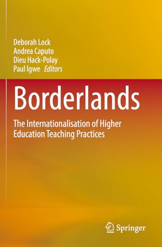 9783031053412: Borderlands: The Internationalisation of Higher Education Teaching Practices