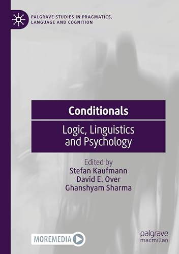 Beispielbild fr Conditionals : Logic, Linguistics and Psychology zum Verkauf von AHA-BUCH GmbH