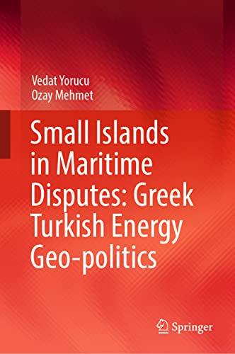 9783031057311: Small Islands in Maritime Disputes: Greek Turkish Energy Geo-politics