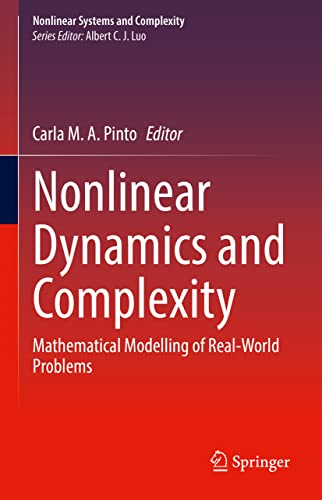 9783031066313: Nonlinear Dynamics and Complexity: Mathematical Modelling of Real-World Problems: 36 (Nonlinear Systems and Complexity)