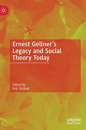 Beispielbild fr Ernest Gellner's Legacy and Social Theory Today zum Verkauf von Blackwell's