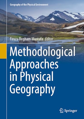 Beispielbild fr Methodological Approaches in Physical Geography zum Verkauf von Basi6 International
